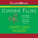 Candy Cane Murder, Leslie Meier, Laura Levine, Joanne Fluke