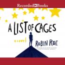 List of Cages, Robin Roe