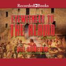 Eyewitness to the Alamo: Revised Edition, Bill Groneman