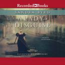 Lady in Disguise, Sandra Byrd