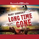 Long Time Gone, Mary Connealy