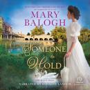 Someone to Hold, Mary Balogh