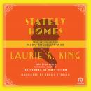 Stately Holmes, Laurie R. King