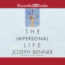 Impersonal Life: The Classic of Self-Realization, Joseph Benner