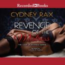 Revenge of the Mistress, Cydney Rax