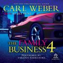 The Family Business 4: A Family Business Novel Audiobook