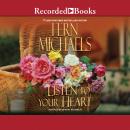Listen to Your Heart, Fern Michaels