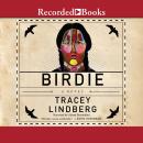 Birdie, Tracey Lindberg