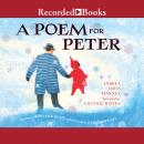 Poem for Peter: The Story of Ezra Jack Keats and the Creation of the Snowy Day, Andrea Davis Pinkney
