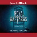Royal Bastards, Andrew Shvarts