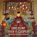 1636: The China Venture Audiobook