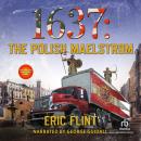 1637: The Polish Maelstrom Audiobook