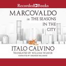 Marcovaldo: or the Seasons in the City, Italo Calvino