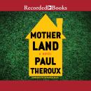 Mother Land Audiobook