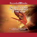 The Best Science Fiction and Fantasy of the Year Volume 13