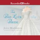 The Bad Luck Bride Audiobook