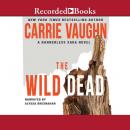 The Wild Dead Audiobook