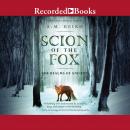 Scion of the Fox, S.M. Beiko