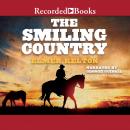 The Smiling Country Audiobook