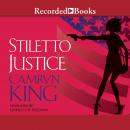 Stiletto Justice Audiobook