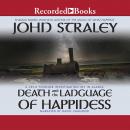 Death and the Language of Happiness