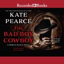 Bad Boy Cowboy, Kate Pearce