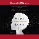 Wide Circumference of Love, Marita Golden