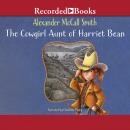 Cowgirl Aunt of Harriet Bean, Alexander McCall Smith