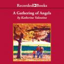 A Gathering of Angels Audiobook