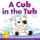 A Cub in the Tub Audiobook