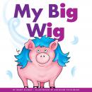 My Big Wig Audiobook
