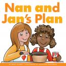 Nan and Jan's Plan Audiobook
