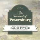 The Damned of Petersburg Audiobook