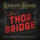 The Problem of Thor Bridge Audiobook