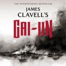 Gai-Jin: The Epic Novel of the Birth of Modern Japan, James Clavell