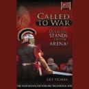 Called to War: Out of the Stands … into the Arena Audiobook