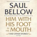 Him with His Foot in His Mouth, and Other Stories Audiobook