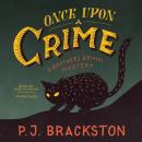Once upon a Crime: A Brothers Grimm Mystery