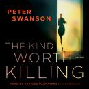 The Kind Worth Killing Audiobook