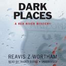 Dark Places: A Red River Mystery