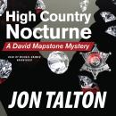 High Country Nocturne: A David Mapstone Mystery, Jon Talton