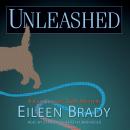 Unleashed: A Kate Turner, DVM, Mystery, Eileen Brady