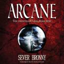 Arcane: The Arinthian Line, Book One