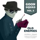 Goon Squad, Vol. 3: Old Enemies