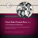 Classic Radio's Greatest Shows, Vol. 2 Audiobook