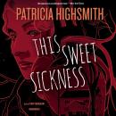 This Sweet Sickness Audiobook