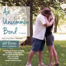An Uncommon Bond Audiobook