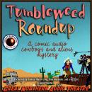 Tumbleweed Roundup, Brian Price, Jerry Stearns
