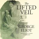 The Lifted Veil Audiobook