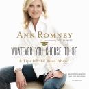 Whatever You Choose to Be: 8 Tips for the Road Ahead Audiobook